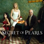 Kanal D expands Turkish series ‘Secret of Pearls’ across MENA and Balkans