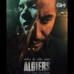 Investigative thriller ‘Algiers’ to represent Algeria at Oscars 2025