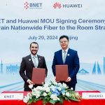 BNET and Huawei Bahrain to enhance national fiber broadband